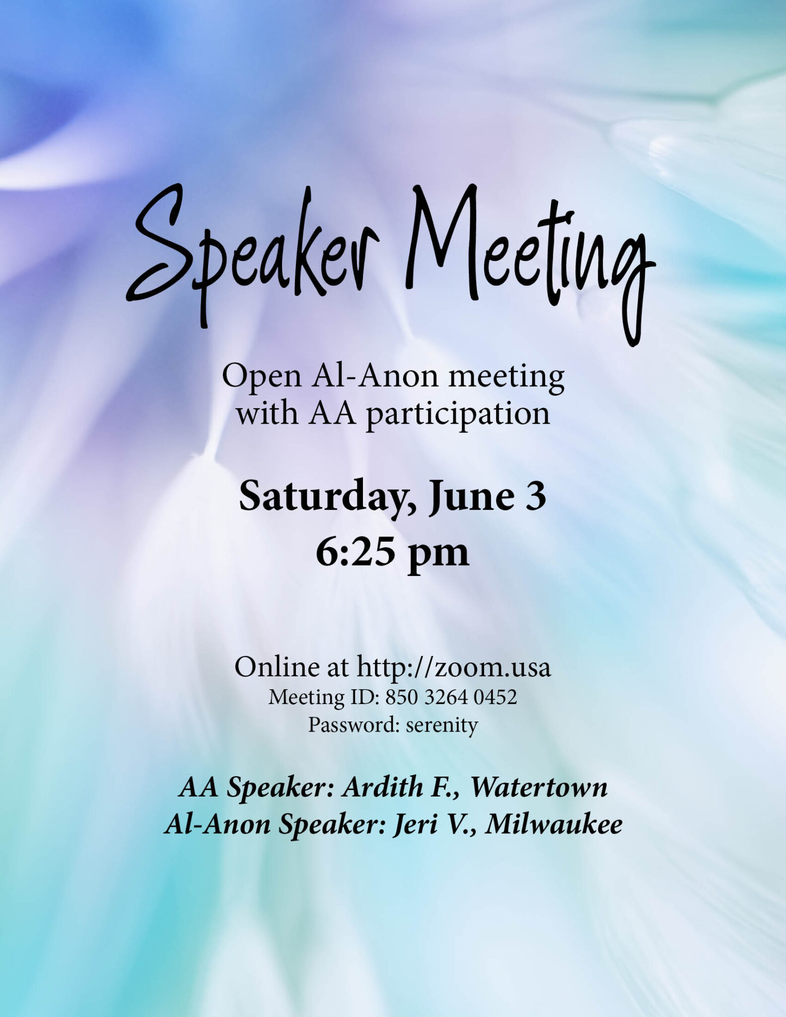Open AlAnon Meeting with AA Participation, Saturday, June 5, 625pm on